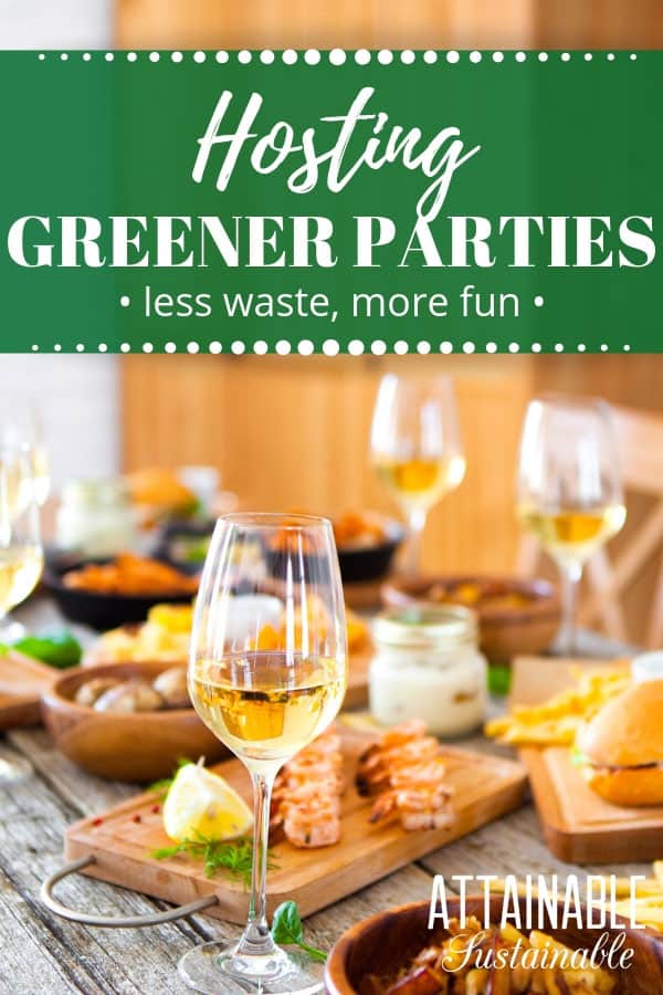 From disposable plates & cups to party decor, the trash generated by hosting a party can be mind-boggling. Here's how to make some eco-friendly adjustments! 餐桌上的宴会,白葡萄酒杯在前景